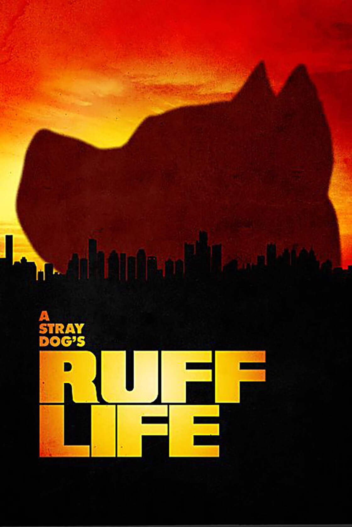 A Stray Dog's RUFF LIFE Key Art